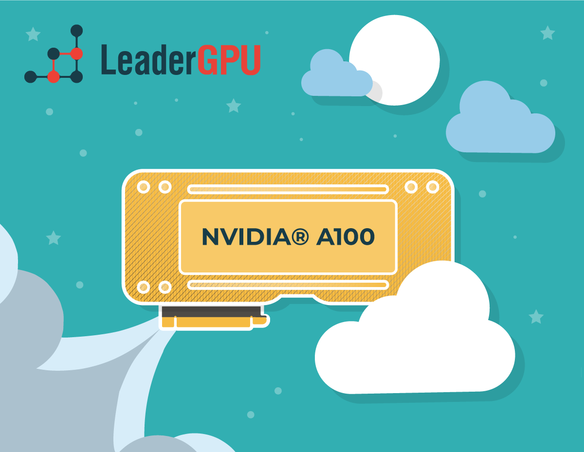 LeaderSSL News LeaderGPU® introduces new GPU servers with the NVIDIA® A100