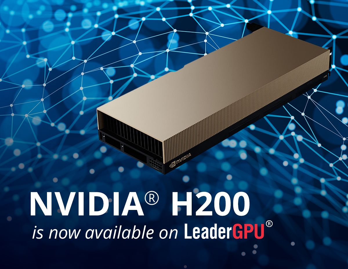 LeaderSSL News Découvrez les nouveaux serveurs GPU NVIDIA® H200 sur LeaderGPU® !